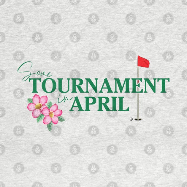 Some Tournament In April by Tebird